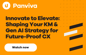 Innovate to Elevate: Shaping Your KM & Gen AI Strategy for Future-Proof CX